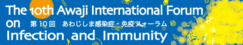 The 10th Awaji International Forum on Infection and Immunity