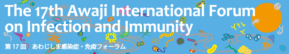 The 17th Awaji International Forum on Infection and Immunity